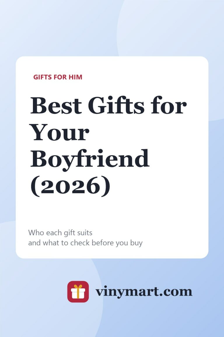 Best Gifts for Your Boyfriend (2026)